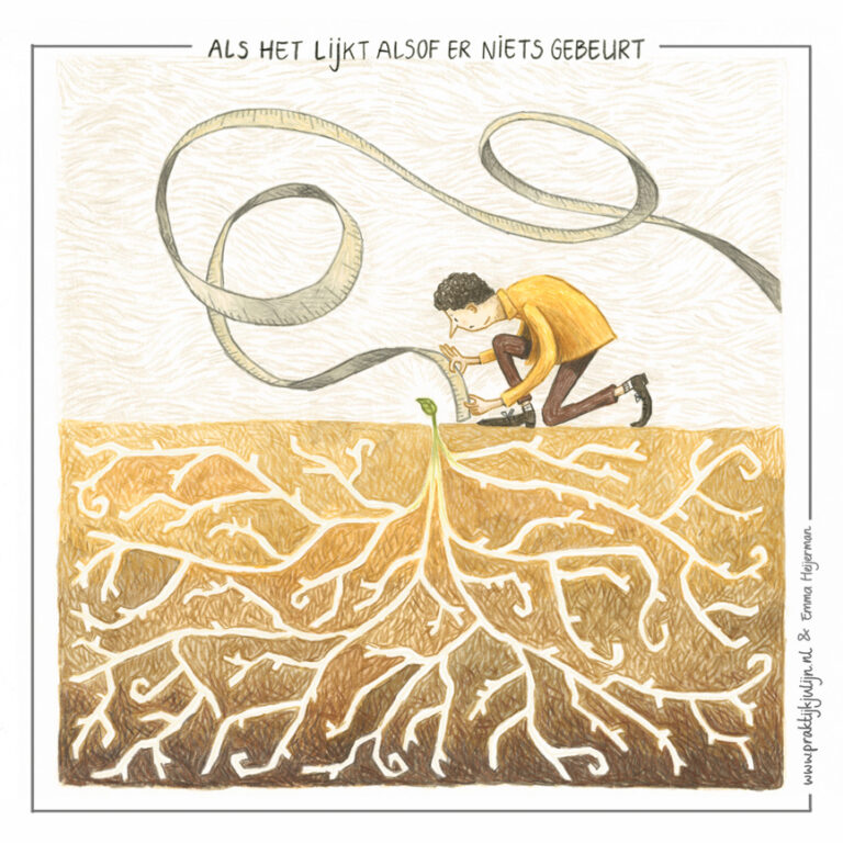 Als het lijkt alsof er niets gebeurt